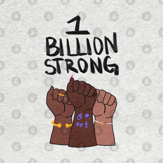 One Billion Strong by Dissent Clothing